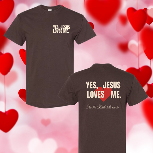 Yes, Jesus Loves Me Tee