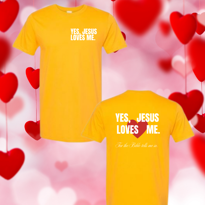 Yes, Jesus Loves Me Tee