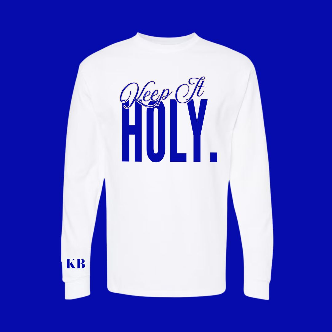 Keep It Holy - Longsleeve Tee