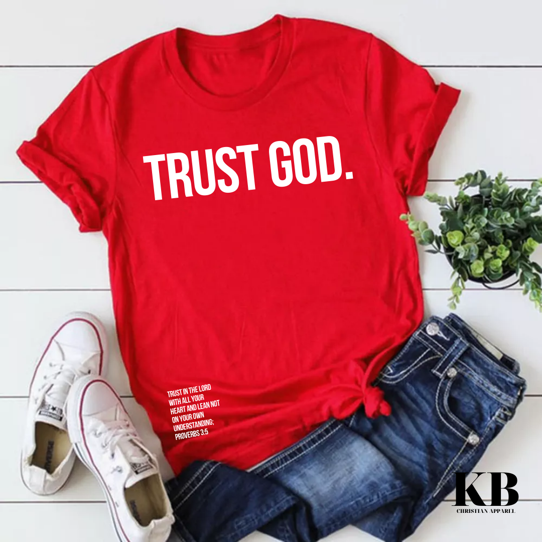 Trust God Classic T-shirt