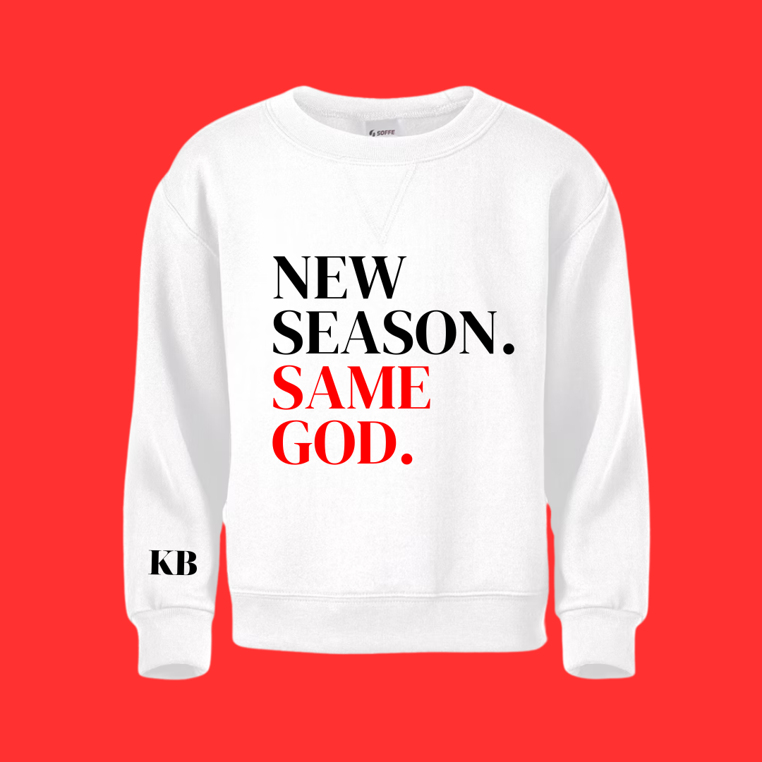 New Season. Same God. Sweatshirt