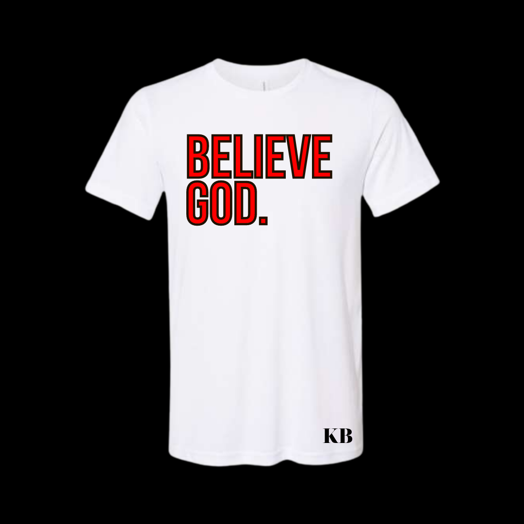 Believe God