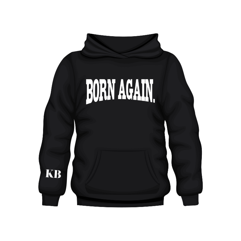 Born Again Hoodie