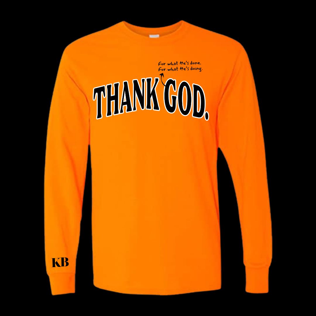Thank God - Longsleeve Tee