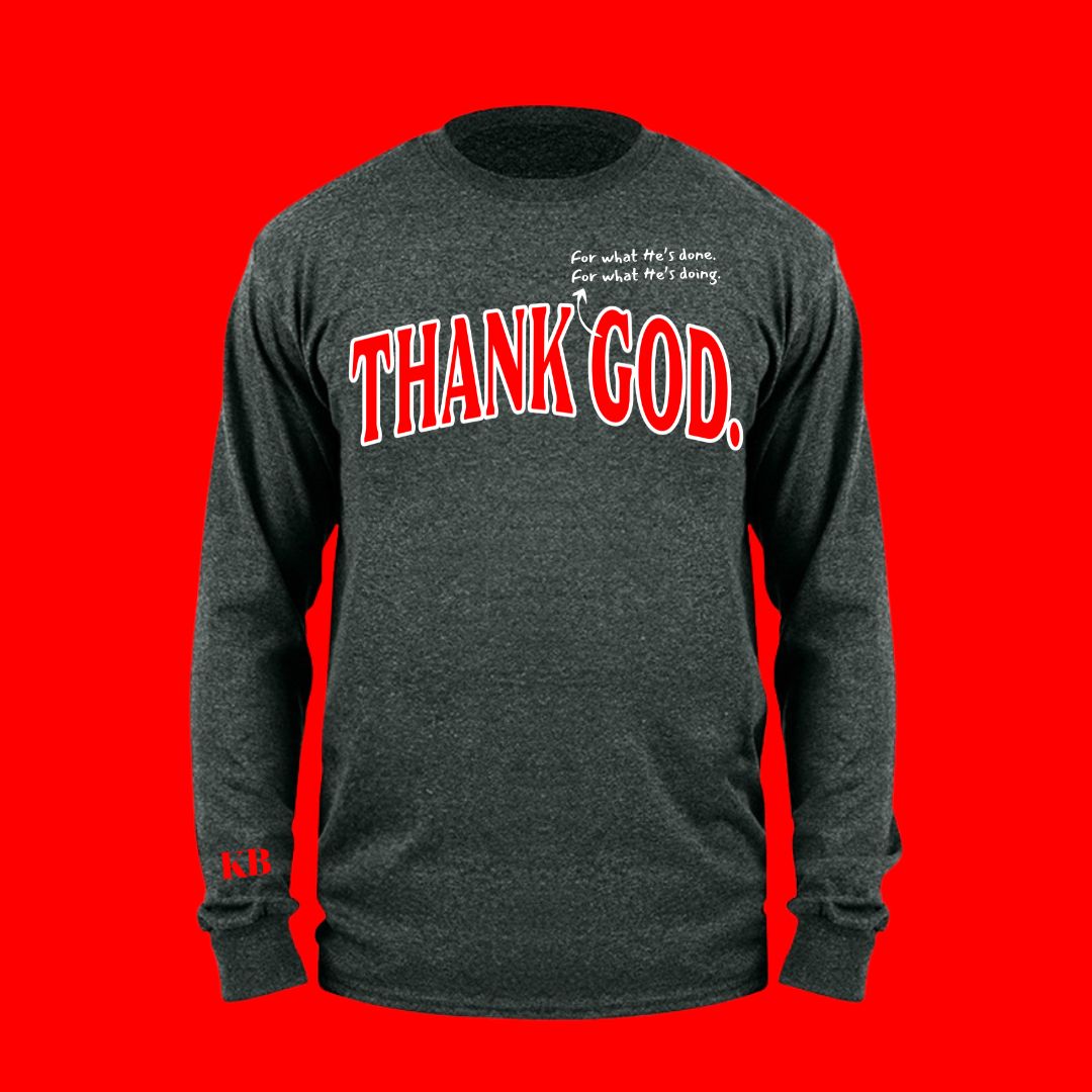Thank God - Longsleeve Tee