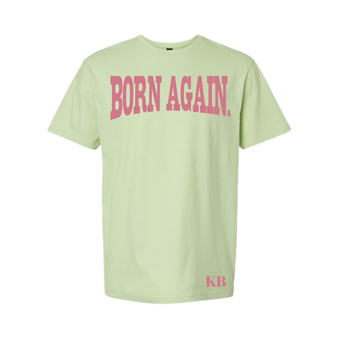 Born Again Tee