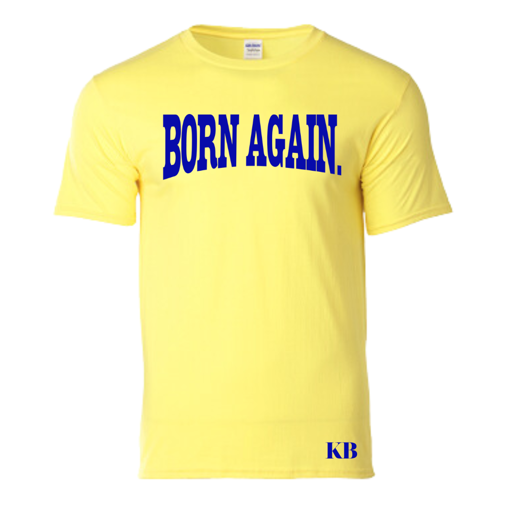 Born Again Tee