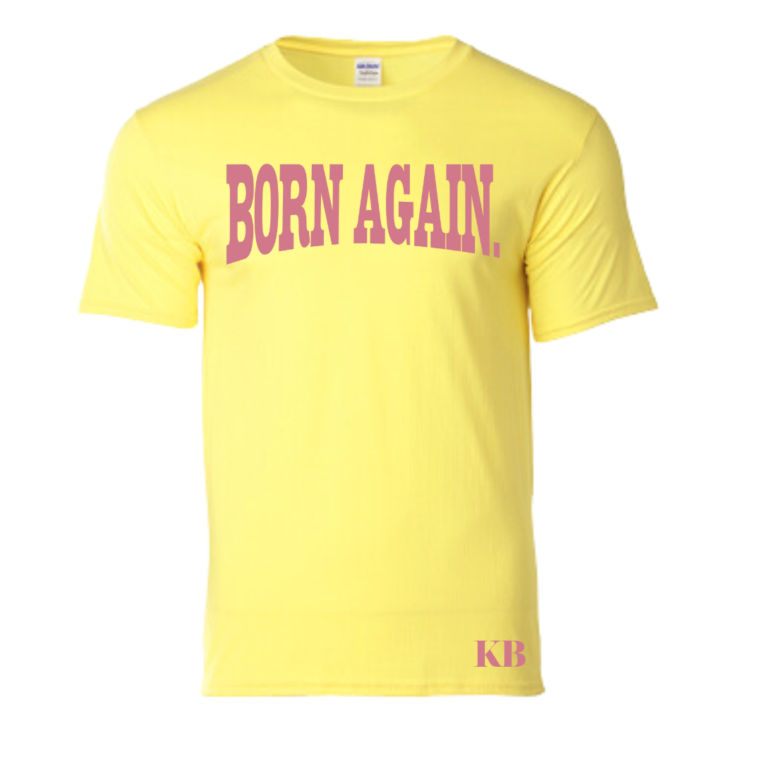 Born Again Tee