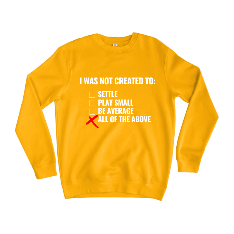 All of the Above Sweatshirt