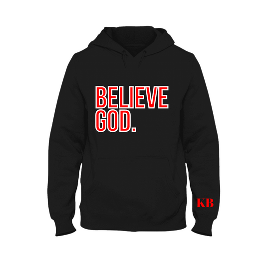 Believe God Hoodie