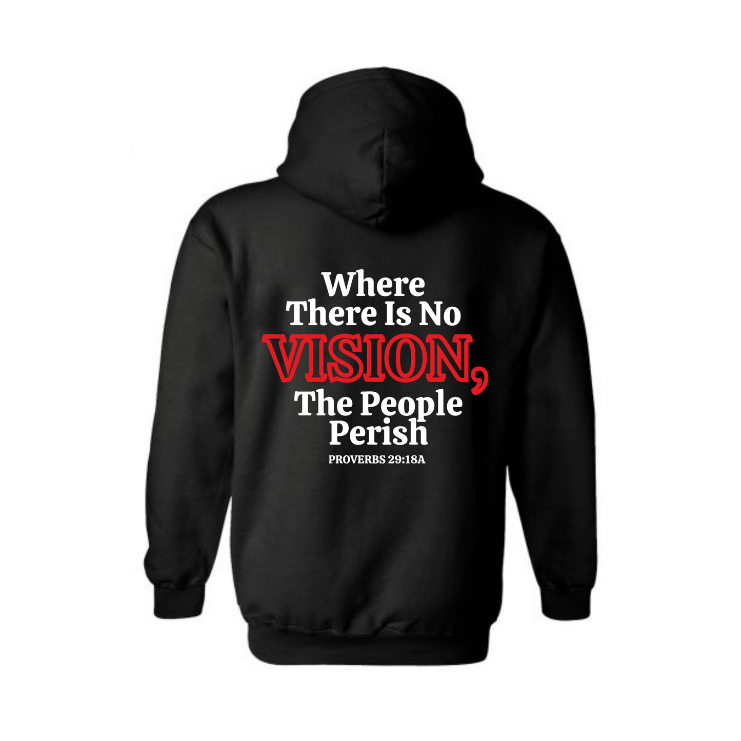 Don't Let Sight Keep You From Vision Hoodie