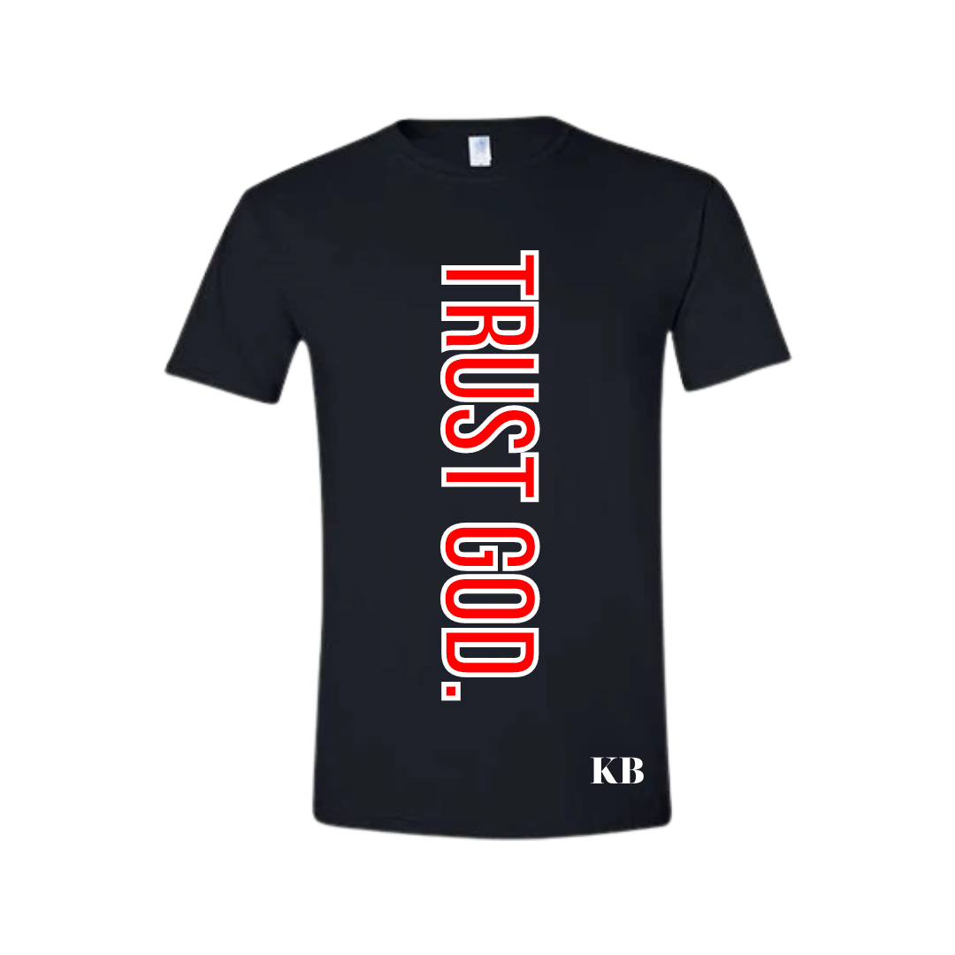 Trust God - Bold Letters (Black, White & Red)