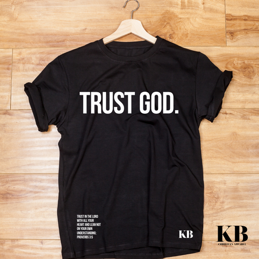 Trust God Classic T-shirt