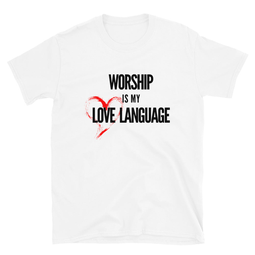 Worship Is My Love Language - White