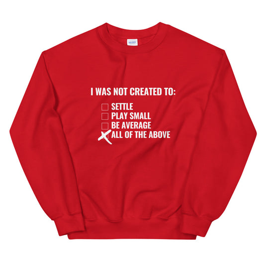 Red Crewneck Sweatshirt I was not created to settle Christian sweatshirt